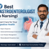 Best gastroenterologist in narsingi